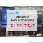 Upcoming Ex-Dividend Dates for Hong Kong Blue Chip Companies